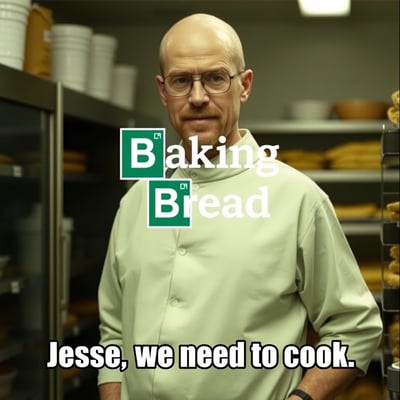 Breaking Bad Bread